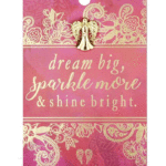 You Are An Angel Pin – Dream Big, Sparkle More and Shine Bright