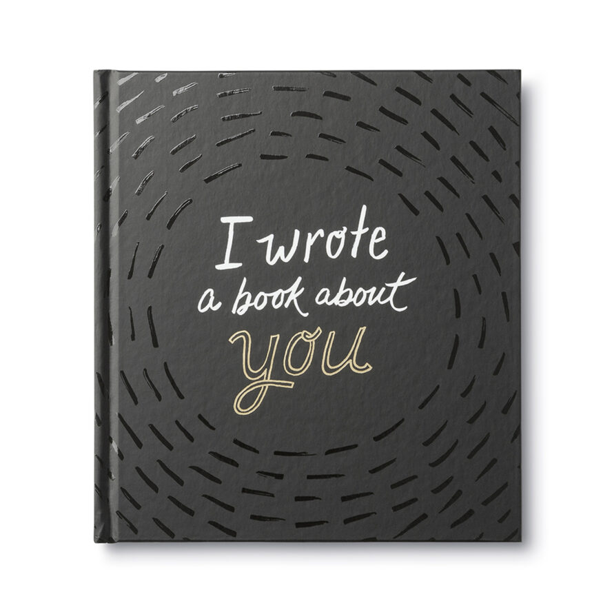 Gift Book: I Wrote A Book About You