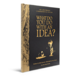 Illustrated Children’s Book: What Do You Do With An Idea 10th Anniversary Edition