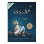 Illustrated Children’s Book: Maybe Deluxe Edition