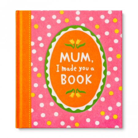 Gift Book: Mum, I Made You A Book